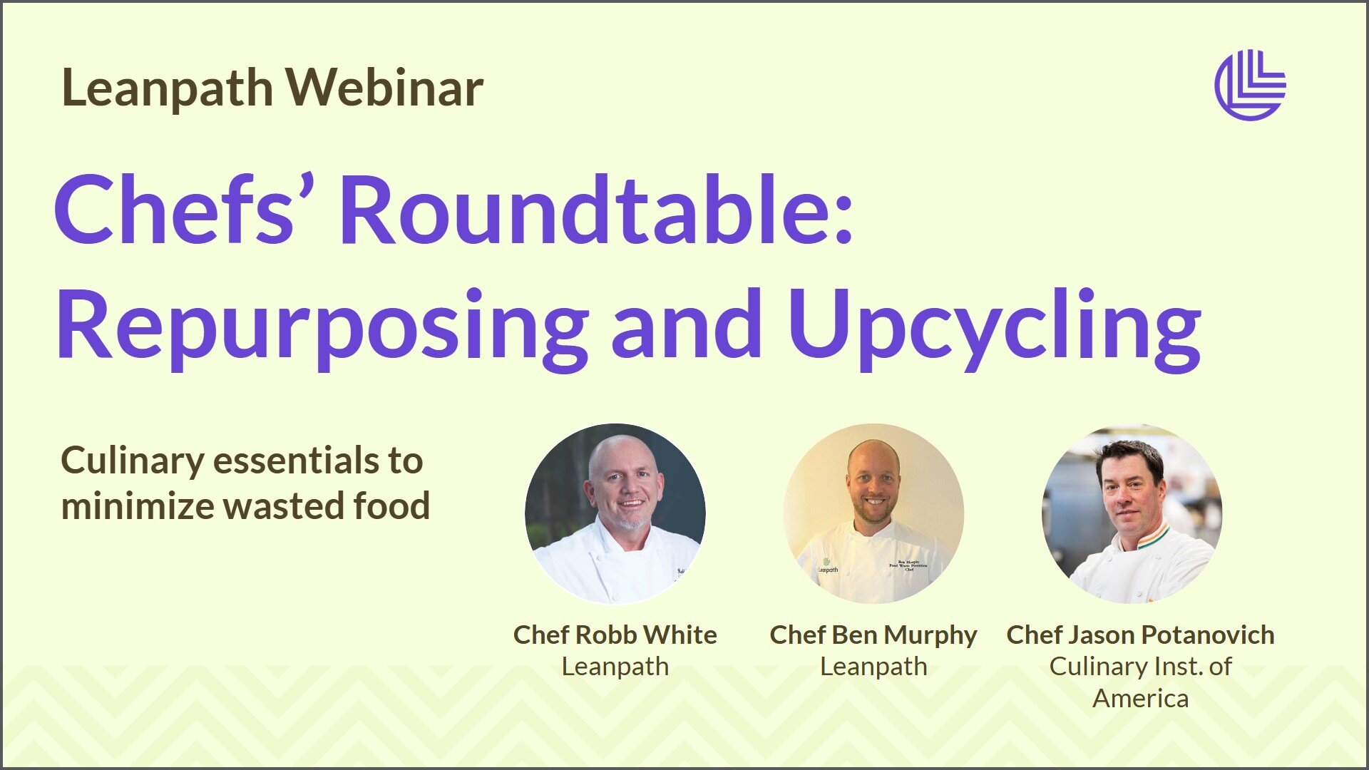 Highlights from the Leanpath and Culinary Institute of America repurposing webinar