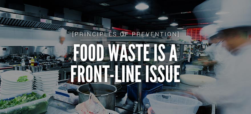 Food Waste is a Front-Line Issue